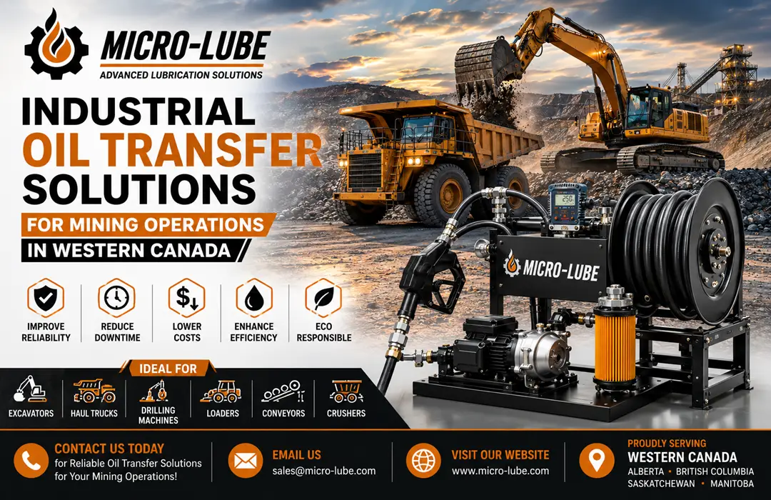 Industrial Oil Transfer Solutions for Mining Operations in Western Canada