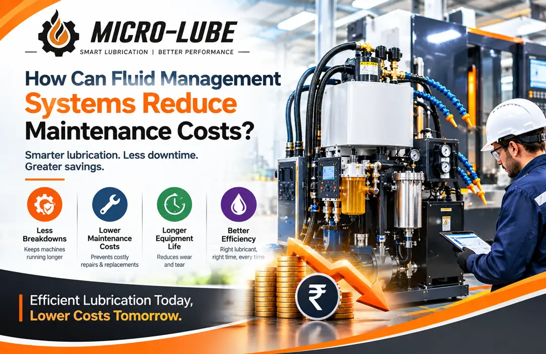 How Can Fluid Management Systems Reduce Maintenance Costs?